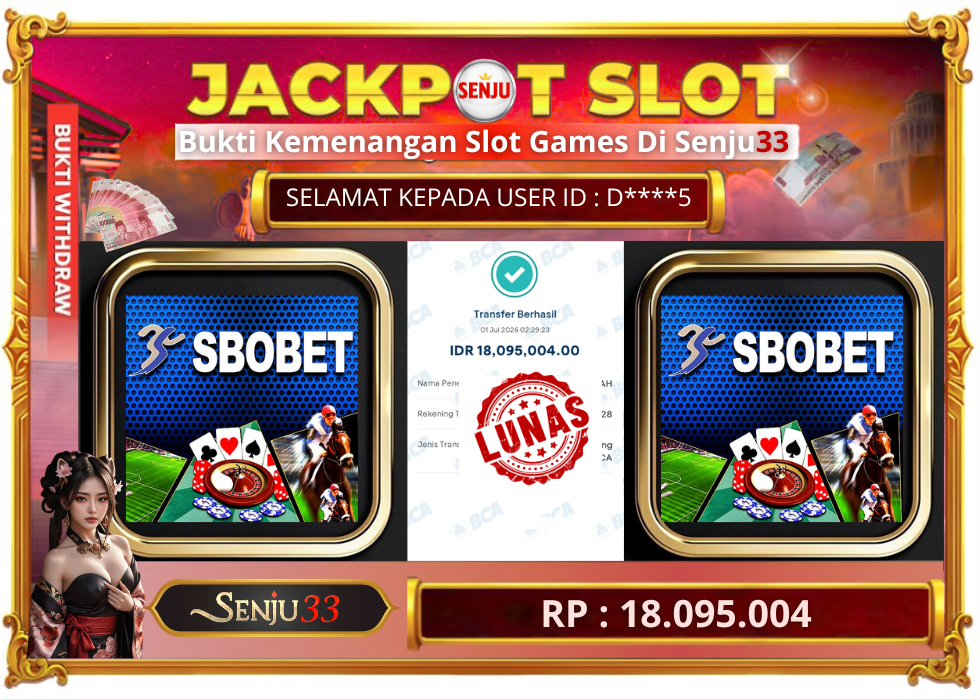 🎰 SENJU33 JACKPOT SLOT Rp. 18.095.004 LUNAS 🎉