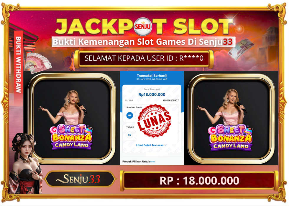 🎰 SENJU33 JACKPOT SLOT Rp. 18.000.000 LUNAS 🎉